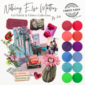Nothing Else Matters by Iris Glitter Collection